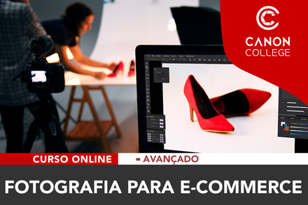 Curso Online de Fotografia para E-commerce - Canon College